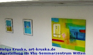 Helga Kruska, art-kruska.de
Ausstellung im Vhs-Seminarzentrum Witten